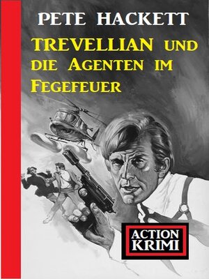 cover image of Trevellian und die Agenten im Fegefeuer